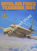 Royal Air Force Yearbook 1984 by GREEN, William & SWANBOROUGH, Gordon (eds.)